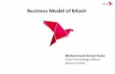 Business Model of bKash...bKash Limited, a subsidiary of BRAC Bank, started as a joint venture between BRAC Bank Limited, Bangladesh and Money in Motion LLC, USA. In April 2013, International