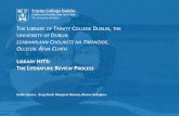 THE LIBRARY OF TRINITY COLLEGE DUBLIN THE UNIVERSITY … HITS 2018/Library HITS 2018 - Lit review.pdfThe Library of Trinity College Dublin, The University of Dublin Prior to searching