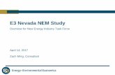 E3 Nevada NEM Study - NV Office of Energyenergy.nv.gov/uploadedFiles/energynvgov/content/Programs/E3 Nevada NEM.pdf2 Nevada NEM Study Overview • E3 commissioned by PUCN in 2014 to