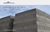 BREEDON BLOCKSPAGE 2 BREEDON BLOCKS. PAGE 3 BREEDON EcoDenz Blocks ... European Standard BS EN 771-3 and complies with Category 1 masonry units*. All Breedon Group products are manufactured