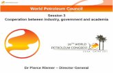 World Petroleum Council - IEF · World Petroleum Council –International cooperation United Nations, UNFC, UNECE, Global Compact International Energy Agency (IEA) Organisation for