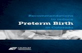 Recommendations to reduce Preterm BirthPreterm Birth Rates and nant ortalit Rate Per lie births Blac Infant Mortality and Preterm Birth Rates by Race/Ethnicity Colorado Births The
