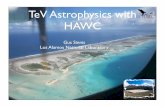 TeV Astrophysics with HAWC - UCLA · 50 GeV - 100 TeV Large Area Excellent background rejection Small Aperture/Low Duty Cycle Study known sources Deep surveys of limited regions Source