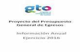 Información Anual Ejercicio 2016 - Guanajuatofinanzas.guanajuato.gob.mx/c_tdif/doc/2016_informacion... · 2016-01-27 · IMPORTE TOTAL GENERAL $ 71,435,057,590.00 Entidad Federativa: