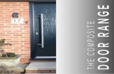 THE COMPOSITE...the specifications of your finished door may be slightly different to the ones you see in this brochure. Hardwearing A composite door is a modern, low-maintenance alternative