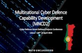 Multinational Cyber Defence Capability Development (MNCD2) · Multinational Cyber Defence Capability Development (MNCD2) Cyber Defence Smart Defence Projects Conference . Lisbon –