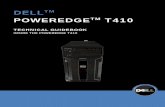 PowerEdge T410 Technical Guidebook DELLTM · 2011-02-24 · Up to 2 sockets of Intel Xeon 5500 series processors. • Dell’s Lifecycle Contoller available via optional iDRAC Express