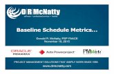 Baseline Schedule Metrics - of Baseline Schedules and some excellent "Recommended Practices" available