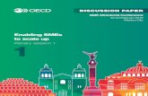 Enabling SMEs to scale up - OECD.org · 2018-02-16 · Enabling SMEs to scale up can help countries address low productivity growth and widening income gaps, since SMEs that grow