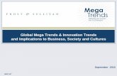 Global Mega Trends & Innovation Trends and …...M82C-MT 4 Global Mega Trends Urbanization – City as a Customer Smart is the New Green Social Trends: Gen Y, Middle Bulge, She-conomy,