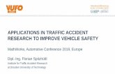 APPLICATIONS IN TRAFFIC ACCIDENT RESEARCH TO IMPROVE · PDF file Applications in Traffic accident research to improve vehicle safety Necessity of traffic accident research Source: