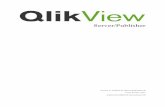 QlikView Server Reference Manual - Collier Pickard SR13 Build 13206... · QlikView Server is a platform for hosting and sharing QlikView information over an intranet or the Internet.