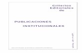 Criterios Editoriales de PUBLICACIONES INSTITUCIONALESfractal.inegi.org.mx/spc/Criterios.pdf · 2016-02-18 · CAJA 3 Criterios Editoriales de Publicaciones Institucionales 2001 6
