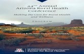 44th Annual Arizona Rural Health Conference · 2017-08-17 · 2 Dear Colleagues: Welcome to the 44th Annual Rural Health Conference: “Making the Case for Rural Health and Wellness”