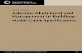Third Edition Asbestos Abatement and …Third Edition Asbestos Abatement and Management in Buildings Model Guide Specifications National Institute of BUILDING SCIENCES 1996 The National