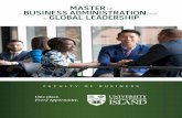 MASTER BUSINESS ADMINISTRATION (MBA) GLOBAL … · needed in today’s dynamic international business environment. Our ultimate goal is to develop global business leaders possessing