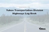 ReportHwyLogPublic - Yukon · 2019-07-20 · Canada/US Bdy Hwy #3 331 Canada/US Bdy Hwy #9 641 via Klondike Hwy Carcross 73 Carmacks 176 Dawson City 536 Dawson Creek 1,426 Destruction