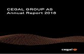 CEGAL GROUP AS Annual Report 2018 · CEGAL GROUP AS, ANNUAL REPORT 2018 SCOPE OF BUSINESS Cegal’s mission is to be the most innovative provider of IT services and geoscience solutions