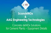 ScandeNOx AAG Engineering Technologiesaagengg.com/wp-content/uploads/2019/06/Concrete...• SNCR NH4OH for Spenner Zement G.m.b.H & Co. KG, Germany, Kiln 2, 2800 tpd ILC Cement Plant