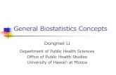 General Biostistics Conceptsrmatrix2.jabsom.hawaii.edu/cbrtap/2012-10-25-resources/presentation-1new.pdfGeneral Biostatistics Concepts Dongmei Li ... Design of experiment ... hospitals
