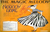 The Magic Melody [from the musical 'Nobody Home'] · This song is not a part of the Score of "Nobody Home:' Keep mov - ing and just or you'll ru - in it so you'll those you know syn