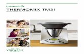 THERMOMIX TM31 · Thermomix TM31 and Varoma i.e. below (suspended cupboards, shelving) and around them to prevent damage from hot escaping steam. • By external heat source: Keep