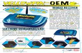 TM Mobile WiMAX Receiver Module & Software Developer’s …+1.5 dB of any nearby WiMAX packet on or off your network. YELLOWFIN™-OEM module contains (1) Ethernet 10/100 Mbit port