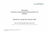 Nursing Practice Assessment Document 1.0 (PAD) Guide to ... Centre/Clinical Education/Southampton Uni...Version 1 (03.01.19) This guide to the South PAD Practice Assessment Document