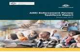 ASIC Enforcement Review Taskforce Report · Web viewASIC Enforcement Review Taskforce Report In accordance with the Terms of Reference and on behalf of the other members, I am pleased