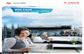 Transforming Fleet Management - Canon · Printed in Singapore. MDS Cloud automates the discovery of networked print devices and gathers information from those devices in a timely