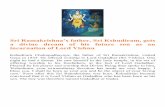 Sri Ramakrishna’s father, Sri Kshudiram, gets a divine ... · Sri Ramakrishna’s father, Sri Kshudiram, gets a divine dream of his future son as an incarnation of Lord Vishnu Kshudiram