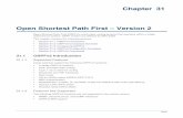 Open Shortest Path First – Version 2 Shortest Path...2060 OSPFv2 Conceptual Overview Chapter 31: Open Shortest Path First – Version 2 31.2 OSPFv2 Conceptual Overview 31.2.1 Storing