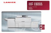 MP C6503 MP C8003 - LanierFind critical information in moments with the MP C6503/MP C8003. Store up to 3,000 frequently used files on the Document Server. Select the one you need with