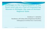 Zelalem Y. Atsbeha Urban Development Studies, Ethiopian ... · The Amhara National Regional State y“Rural Land Administration and Use Proclamation Number 133/2006”. yRegulation