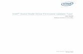Intel SATA Solid-State Drive Firmware Update Tool · Drive Firmware Update Tool. User Guide Software Version 2. 1. 6 or later. Intel® SSD Firmware Update Tool User Guide . Firmware