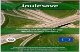conjunction with 'MXROAD', developed by Bentley, which the team considered to be the most widely used road design software in Europe. The JOULESAVE programme allows Engineers to quantify