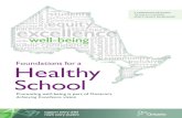 Foundations for a Healthy School: A companion …Foundations for a Healthy School • 2 Introduction The Foundations for a Healthy School resource is designed to help contribute to