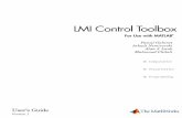 LMI Control Toolbox - Ferdowsi University of Mashhadfumblog.um.ac.ir/gallery/839/LMI Control Toolbox For Use... · 2015-06-02 · The LMI Control Toolbox implements state-of-the-art