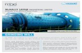 Grinding Mill - McNally Sayajimcnallysayaji.com/manage/wp-content/uploads/2014/11/Grinding-Mill.pdf · Lubrication system to reduce friction & wear at start up. Mill Liners: Mill