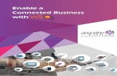 Enable a Connected Business with - Aspire Systems · 2018-08-20 · A trusted WSO2 Partnership for a Unified Integration Architecture Practice Aspire systems, in partnership with