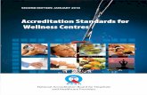 Accreditation Standards for Wellness Centres · Wellness Centre Accreditation Program and other programs, ensuring evidence based and protocol driven practices for public safety.