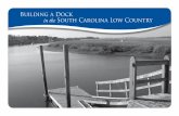 Building a Dock in the South Carolina Low Countrymyersmarineconstruction.com/wp-content/uploads/2018/10/...Building a Dock in the South Carolina Low CountryHow Does OCRM determine