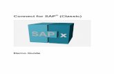 Connect for SAP (Classic)Connect for SAP® (Classic) - Demo Guide page 5 2.2 Test a RFC Function via SAP GUI Any RFC functions stored on a SAP server can also be executed via the SAP