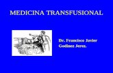 MEDICINA TRANSFUSIONALcrece.org.gt/publicaciones/Medicina transfusional.pdf · 2008-06-05 · Paquete Globular • Globulos Rojos. • 200 cc bolsa, 35 días vida media • Indicaciones: