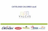 CATÁLOGO CALOREX VALCAS EJECUTIVOS DE VENTAvalcas.mx/assets/catalogo/calentadores.pdf · calorex calentador calentador instantÁneo calorex de deposito con timer calentador calorex