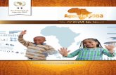 11 - African Unionthe fast track programmes/ projects that will bring quick wins and generate and sustain the interest of the African Citizenry in the African Agenda; assign responsibilities