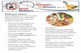 Midnight 30 Minutes MUSD Wellness - Manteca · from Midnight to 30 Minutes after the MUSD Wellness Wellness Policy: From Midnight to 30 minutes after the bell, we make the healthy