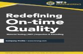 Redefining On-time Quality...8 TCR Engineering Services was incorporated in 1973 and has over the years, grown to become India’s leading material testing and research company. It