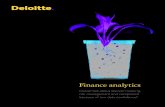 Finance analytics - Deloitte · with this until they embrace modern‑day finance analytics. Stay ahead of the demand curve Modernizing your financial processes, ... Modeling the