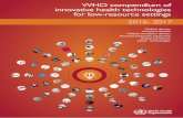 WHO compendium of innovative health technologies for low ... · v 01-01 WHO compendium of innovative health technologies for low-resource settings Acknowledgements The call, evaluation,
